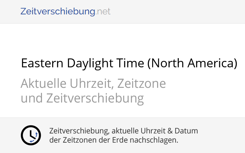 edt-eastern-daylight-time-north-america-aktuelle-uhrzeit