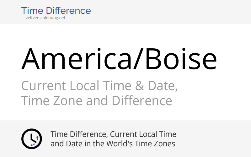 America/Boise: Time Zone in United States