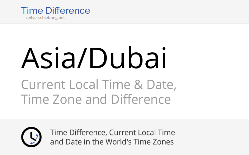 asia-dubai-time-zone-in-united-arab-emirates-current-local-time