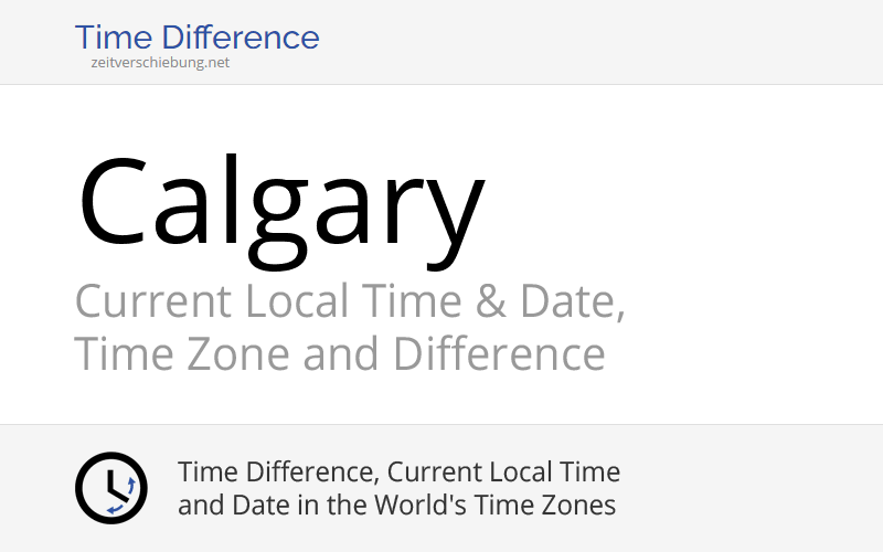 Current Local Time in Calgary