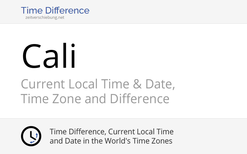 Current Local Time in Cali, Colombia (Valle del Cauca): Date, time zone ...