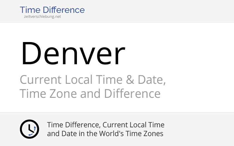 current-local-time-in-denver-united-states-denver-county-colorado