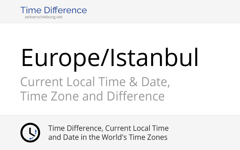 europe-istanbul-time-zone-in-turkey-current-local-time