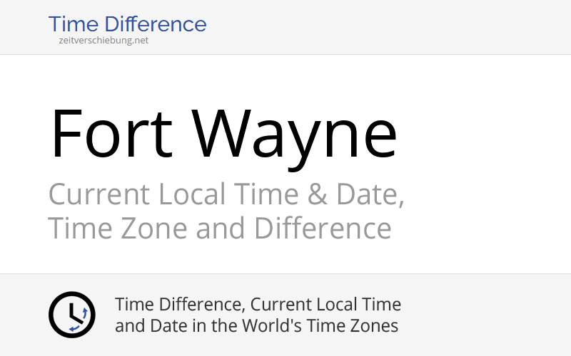 Current Local Time in Fort Wayne