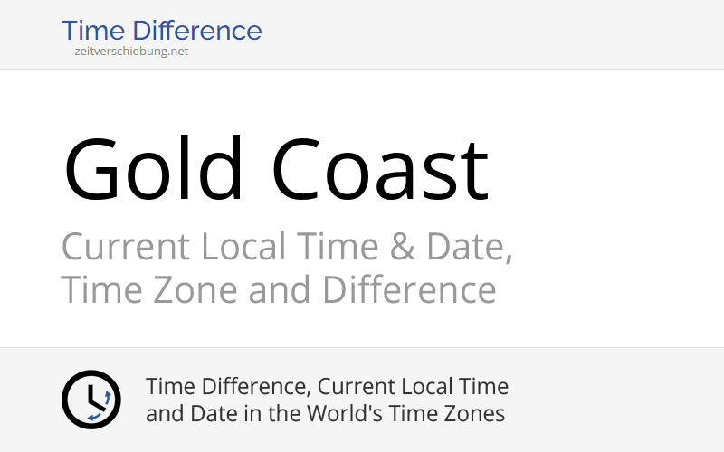 Current Local Time in Gold Coast, Australia (Queensland): Date, time ...