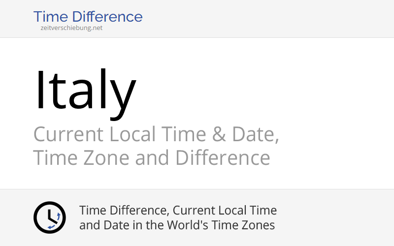 italy-europe-current-local-time-date-time-zone-and-time-difference