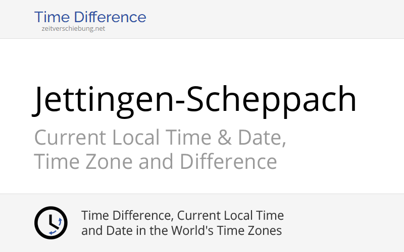 Current Local Time in Jettingen-Scheppach, Germany (Swabia, Bavaria