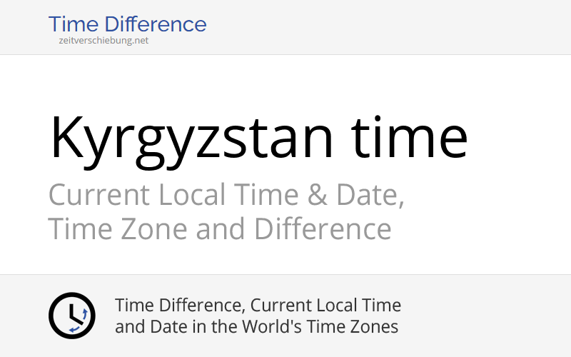 KGT - Kyrgyzstan time: Current local time