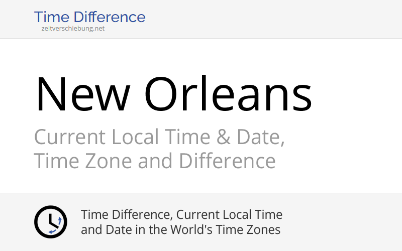 Current Local Time in New Orleans, United States (Orleans Parish