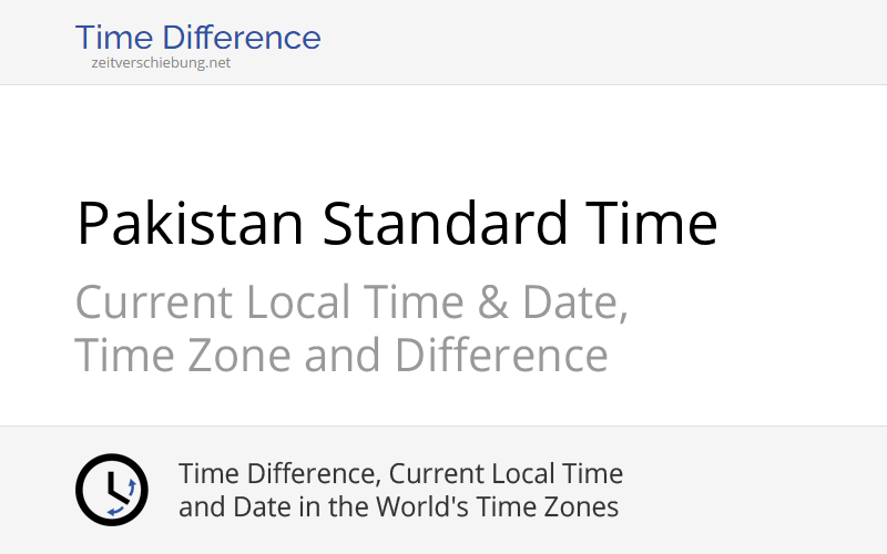 PKT - Pakistan Standard Time: Current local time