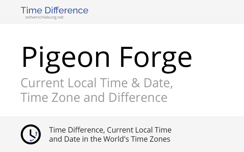 Current Local Time in Pigeon Forge, United States (Sevier County