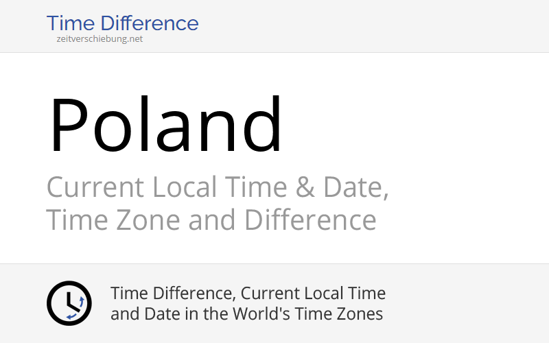 poland-europe-current-local-time-date-time-zone-and-time-difference