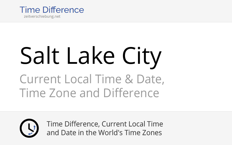 Current Local Time in Salt Lake City, United States (Salt Lake County