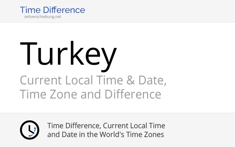 turkey-asia-current-local-time-date-time-zone-and-time-difference