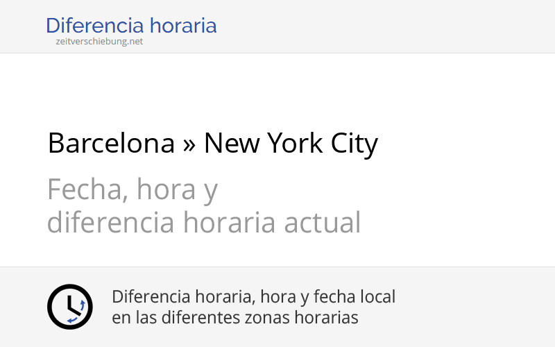 Diferencia horaria Barcelona, España » New York City, Estados Unidos (USA)