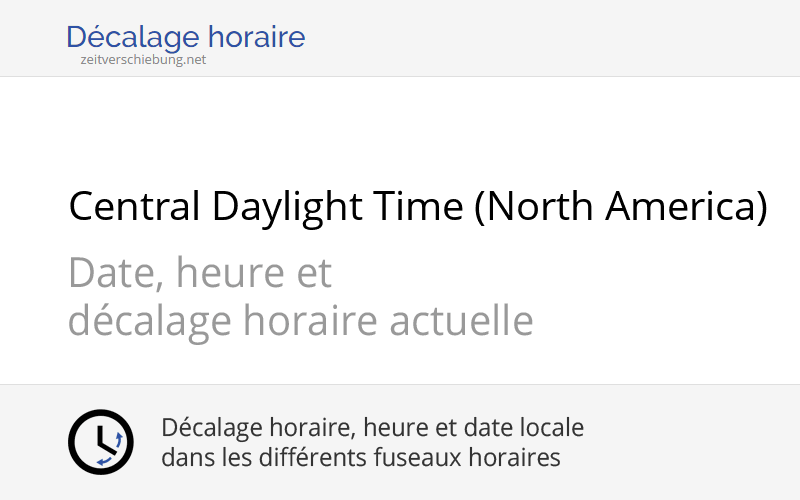 cdt-central-daylight-time-north-america-heure-actuelle