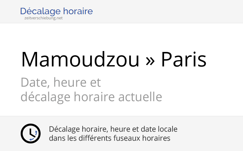 décalage horaire mayotte france - décalage horaire mayotte paris