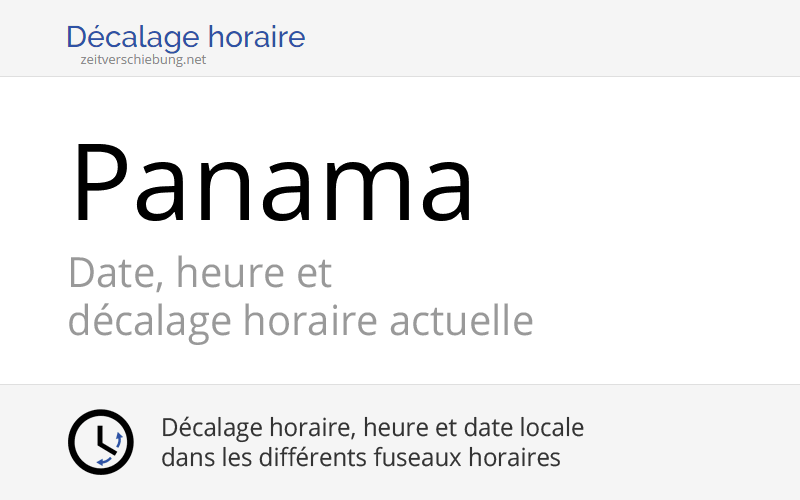 décalage horaire panama - décalage horaire panama paris